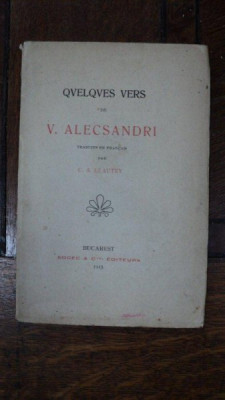 Versuri de V. Alecsandri, trad. de C. A. Leautey, Bucharest 1915 foto