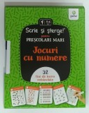 SCRIE SI STERGE , PENTRU PRESCOLARI MARI , JOCURI CU NUMERE , 32 FISE REFOLOSIBILE , 2021