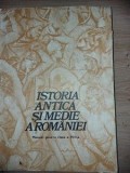 Istoria antica si medie a Romaniei: Manual pentru clasa a 8-a