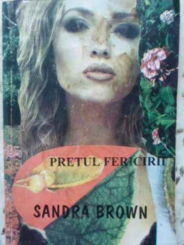 PRETUL FERICIRII-SANDRA BROWN