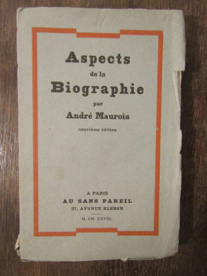 ASPECTS DE LA BIOGRAPHIE-ANDRE MAUROIS foto