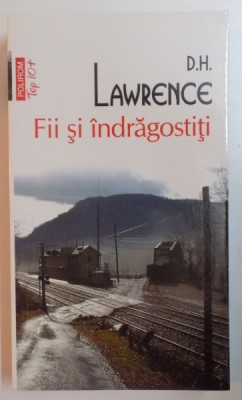 FII SI INDRAGOSTITI de D.H. LAWRENCE , 2011 foto