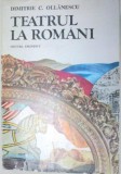 TEATRUL LA ROMANI-DIMITRIE C. OLLANESCU 1981