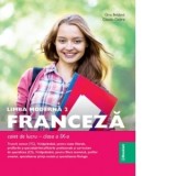 Limba moderna 2 franceza. Clasa a IX-a. Trunchi comun si curriculum de specialitate. Caiet de lucru