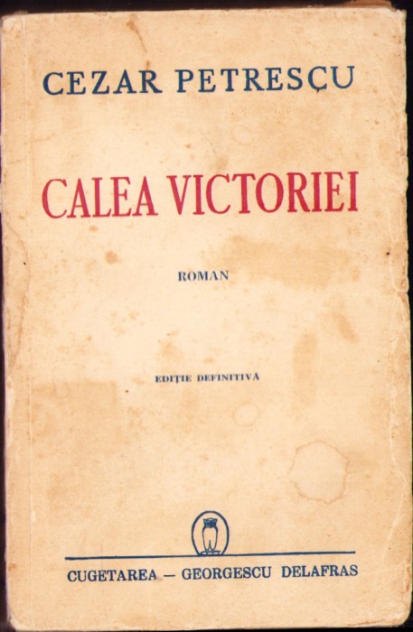 HST C1278 Calea Victoriei 1943 Cezar Petrescu editie definitiva