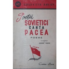 POETII SOVIETICI CANTA PACEA