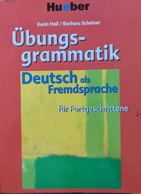 Ubungsgrammatik Deutsch Als Fremdsprache - Karin Hall, Barbara Scheiner , Y117 foto