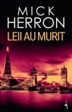 Leii au murit - Mick Herron, Alice Books
