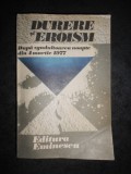 DURERE SI EROISM. DUPA ZGUDUITOAREA NOAPTE DIN 4 MARTIE 1977 (1980)