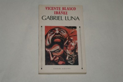 Gabriel Luna - Vicente Blasco Ibanez - 1989 foto