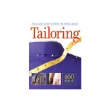 Tailoring: The Classic Guide to Sewing the Perfect Jacket, Updated and Revised