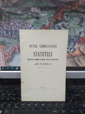 Actul constitutiv și Statutele Societăței anonime rom&amp;acirc;ne pentru navigațiune Dunărea din Galați, Galați 1910, 054 foto