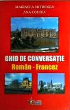 Marinela Mitrenga, Ana Coltea - Ghid de conversatie roman-francez