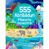 555 abtibilduri. Planeta noastra - Flamingo Junior