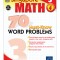 Singapore Math 70 Must-Know Word Problems, Level 3 Grade 4
