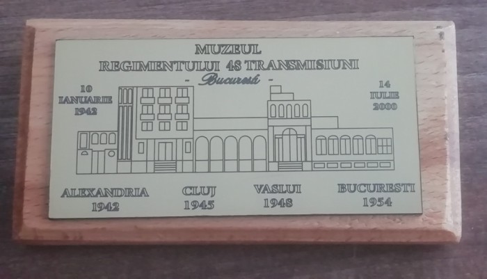 D16 25 - Placheta - tematica militara - Muzeul regimentului 48 transmisiuni