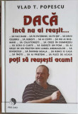 DACA INCA NU AI REUSIT... POTI SA REUSESTI ACUM!-VLAD T. POPESCU