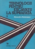 Tehnologii pentru excavatii la suprafata, Volumul I foto