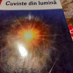 CUVINTE DIN LUMINA - NESTEMATE ALE MISTICII CRESTINE, VOL 1, KAMALA,2005,375 P