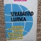 Val. Tebeica - Strabatand lumea (1962, editie cartonata)