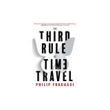 The Third Rule of Time Travel