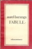 Fabule Aurel Baranga, Editura Eminescu 1977, 189 Pagini, Literatura Romana Clasica, Carte Veche