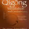 Qigong Meditation Small Circulation: The Foundation of Spiritual Enlightenment
