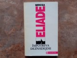 IMPOTRIVA DEZNADEJDII - Mircea Eliade, 1992