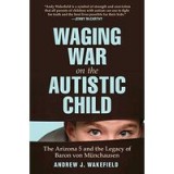 Waging war on the autistic child