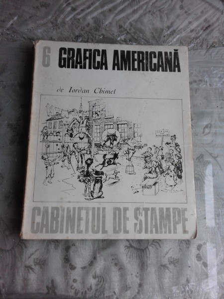 CABINETUL DE STAMPE, GRAFICA AMERICANA - IORDAN CHIMET