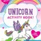 Unicorns Activity Book