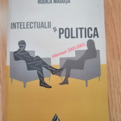 Intelectualii si politica - Rodica Madosa, Editura: Charmides : 2018