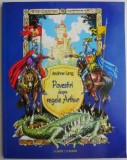 Cumpara ieftin Povestiri despre Regele Arthur - Andrew Lang - Carte pentru copii