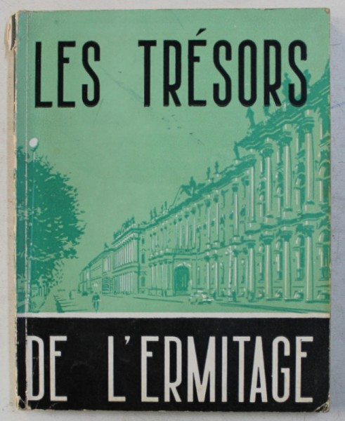 LES TRESORS DE L &#039; ERMITAGE par J. DAVIDSON et G. KATCHALINA , 1962