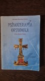 PSIHOTERAPIA ORTODOXA - HIEROTHEOS VLACHOS