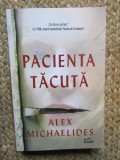 ALEX MICHAELIDES - PACIENTA TACUTA ( THRILLER ) , 2019 *