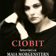 Ciobit. Interviuri cu Maia Morgenstern - Hardcover - Oana Cătălina Popescu - RAO