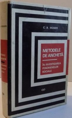 METODELE DE ANCHETA IN INVESTIGAREA FENOMENELOR SOCIALE , 1967 foto