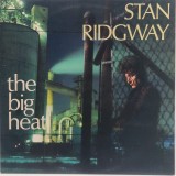 Stan Ridgway &lrm;&ndash; The Big Heat [ vinil, LP ] I.R.S. 1986 Europa _ NM / NM