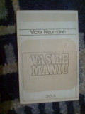 k5 Vasile Maniu : monografie istorica / Victor Neumann