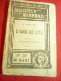 Al.Dumas- Fiul - Diana de Lys - Ed.1916 Bibl. Minerva 173-173a ,133 pag,trad.Al.