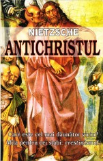 Antichristul - Friedrich Nietzsche foto