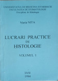 LUCRARI PRACTICE DE HISTOLOGIE VOL.1-MARIA NITA