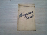 OBLIGATIUNI SOCIALE - Generalul Mitrea - Ziarul Universul, 1937, 73 p., Alta editura