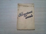 OBLIGATIUNI SOCIALE - Generalul Mitrea - Ziarul Universul, 1937, 73 p.