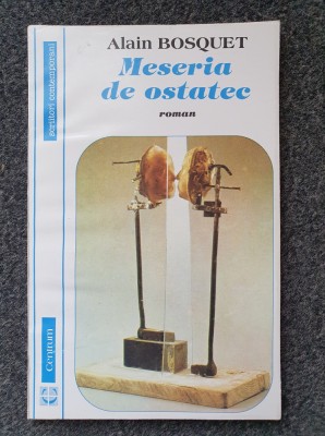 MESERIA DE OSTATEC - Alain Bosquet foto