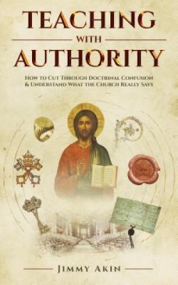 Teaching with Authority: How to Cut Through Doctrinal Confusion &amp;amp; Understand What the Church Really Says foto