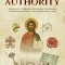 Teaching with Authority: How to Cut Through Doctrinal Confusion &amp; Understand What the Church Really Says