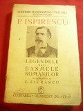 P.Ispirescu- Legendele sau Basmele Romanilor -Ed.1943 ingrijita de C.Fierascu