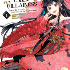 Though I Am an Inept Villainess: Tale of the Butterfly-Rat Body Swap in the Maiden Court (Manga) Vol. 1